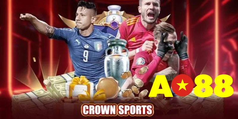 Crown Sports – Sảnh Cá Cược Thể Thao Cao Cấp Hàng Đầu Châu Á