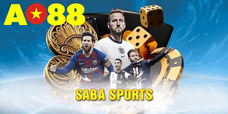 SABA Sports – Sảnh Cá Cược Thể Thao Hàng Đầu Tại AO88